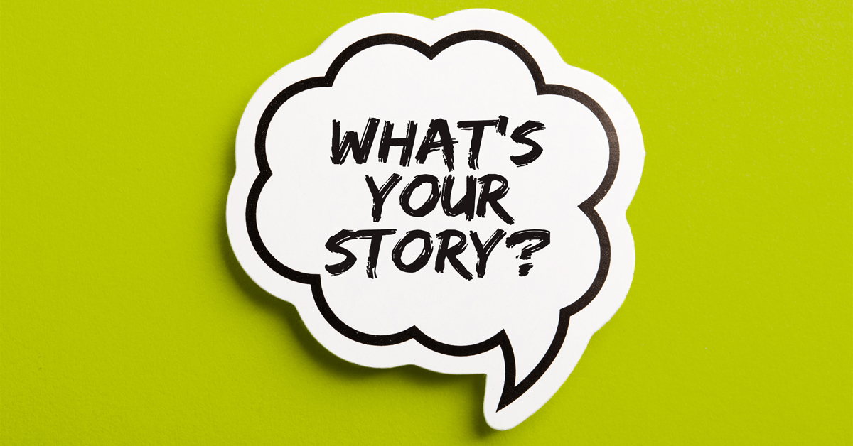 What's Your Story?